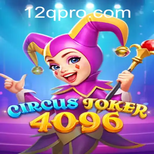 Descubra o Mundo de CircusJoker4096: O Jogo que Está Conquistando o Mundo
